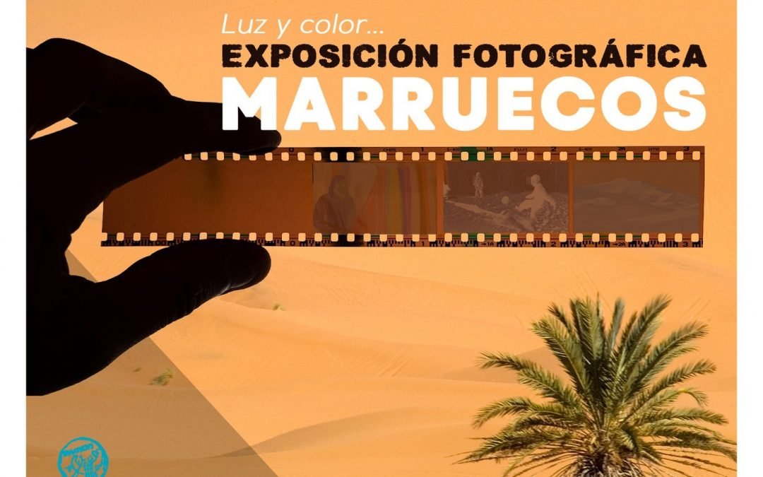MARRUECOS EXPOSICIÓN «LUZ Y COLOR»